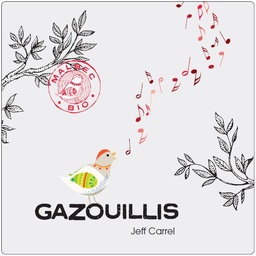 Gazouillis rosé - Jeff Carrel BIO
